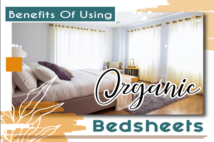 Benefits Of Using Organic Bedsheets-INFOGRAPH